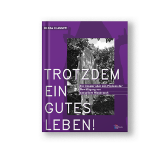 Trotzdem ein gutes Leben!